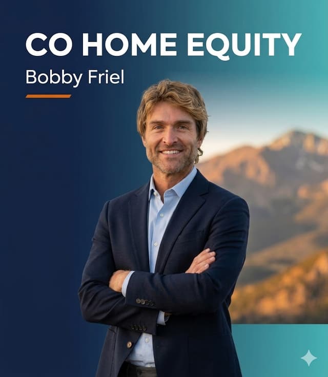 Bobby Friel — CO Home Equity Founder